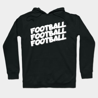 Football football football Hoodie